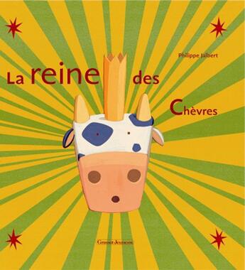 Couverture du livre « La reine des chevres » de Philippe Jalbert aux éditions Grasset Jeunesse