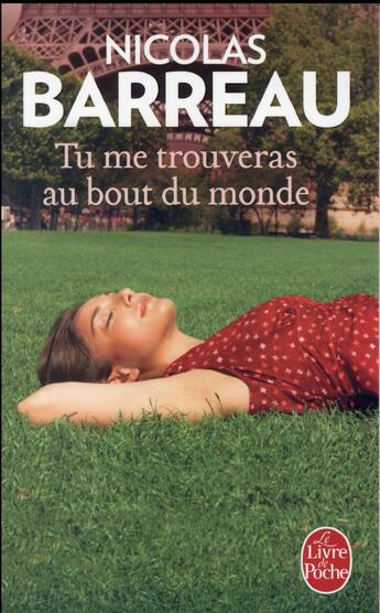 Couverture du livre « Tu me trouveras au bout du monde » de Nicolas Barreau aux éditions Le Livre De Poche