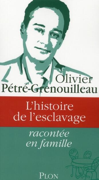 Couverture du livre « L'histoire de l'esclavage racontée en famille » de  aux éditions Plon