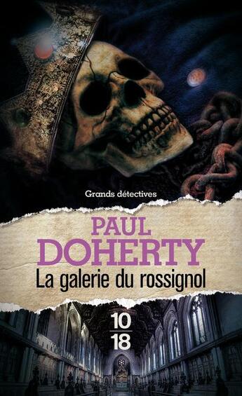 Couverture du livre « La galerie du rossignol » de Paul C. Doherty aux éditions 10/18