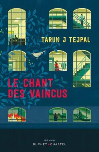 Couverture du livre « Le chant des vaincus » de Tarun J. Tejpal aux éditions Buchet Chastel