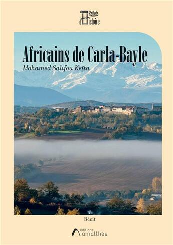 Couverture du livre « Africains de Carla-Bayle » de Mohamed Salifou Keita aux éditions Amalthee