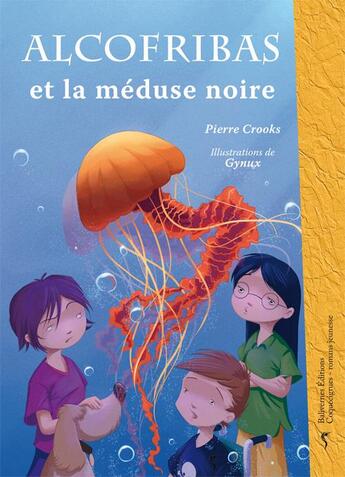 Couverture du livre « Alcofribas et la méduse noire » de Pierre Crooks aux éditions Balivernes