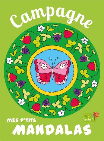 Couverture du livre « Campagne (coll. mes p'tits mandalas) » de Kristin Labuch aux éditions 1 2 3 Soleil