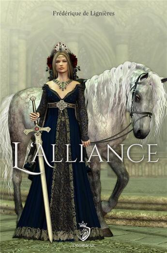Couverture du livre « L'alliance » de Frederique De Lignieres aux éditions Iggybook