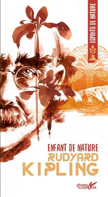 Couverture du livre « Enfant de nature » de Rudyard Kipling aux éditions Plume De Carotte