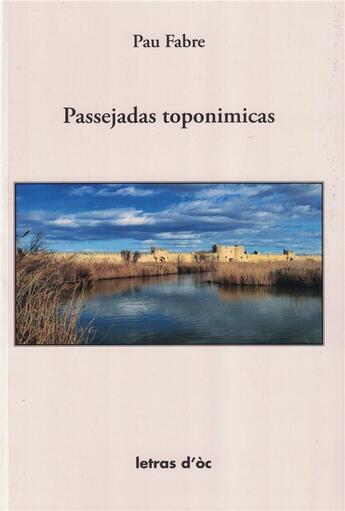 Couverture du livre « Passejadas toponimicas » de Paul Fabre aux éditions Letras D'oc