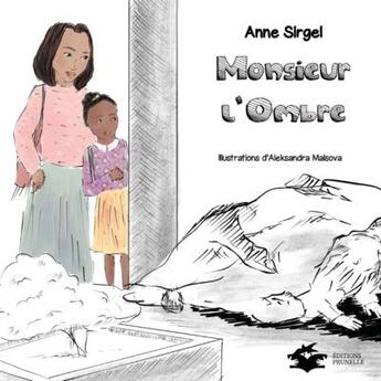 Couverture du livre « Monsieur l'Ombre » de Anne Sirgel et Aleksandra Maslova aux éditions Editions Prunelles