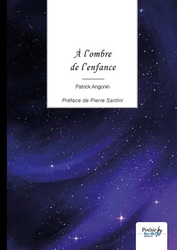 Couverture du livre « À l'ombre de l'enfance » de Patrick Angonin aux éditions Nombre 7