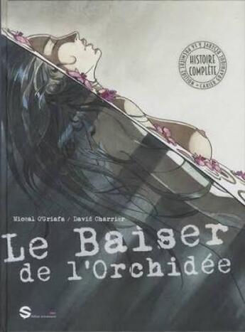 Couverture du livre « Le baiser de l'orchidée » de Miceal O'Griafa et David Charrier aux éditions Sandawe