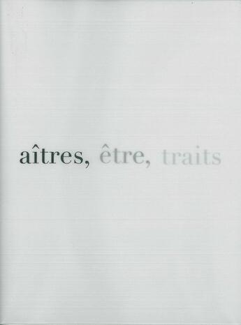 Couverture du livre « Aîtres, être, traits » de Brigitte Saby aux éditions Hermann
