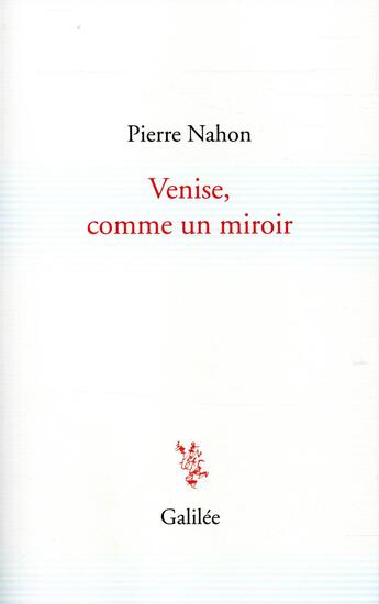 Couverture du livre « Venise, comme un miroir » de Pierre Nahon aux éditions Galilee