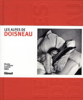 Couverture du livre « Les Alpes de Doisneau » de Vladimir Vasak aux éditions Glenat