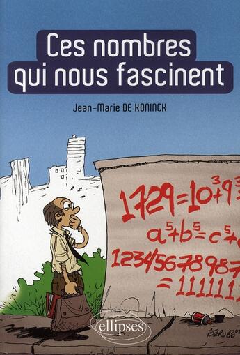 Couverture du livre « Ces nombres qui nous fascinent » de De-Koninck aux éditions Ellipses