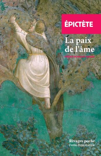 Couverture du livre « La paix de l'âme » de Epictète aux éditions Rivages