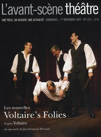 Couverture du livre « Les nouvelles Voltaire's folies » de Voltaire D'Apres aux éditions Avant-scene Theatre