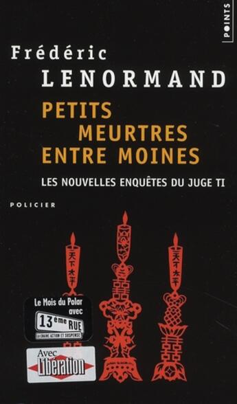 Couverture du livre « Petits meurtres entre moines ; les nouvelles enquêtes du juge Ti » de Frederic Lenormand aux éditions Points