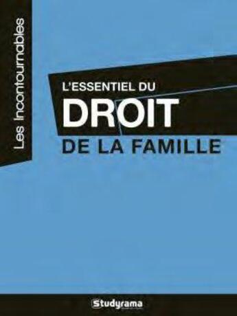 Couverture du livre « L'essentiel du droit de la famille » de  aux éditions Studyrama