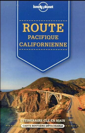 Couverture du livre « Route pacifique californienne » de  aux éditions Lonely Planet France