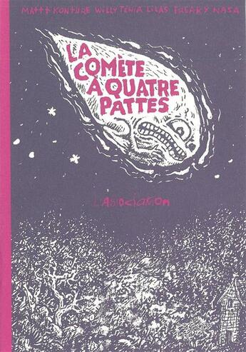 Couverture du livre « La comète à quatre pattes » de  aux éditions L'association