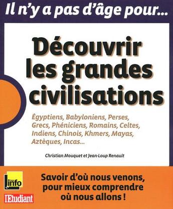 Couverture du livre « Découvrir les grandes civilisations » de Renault/Mouquet aux éditions L'etudiant