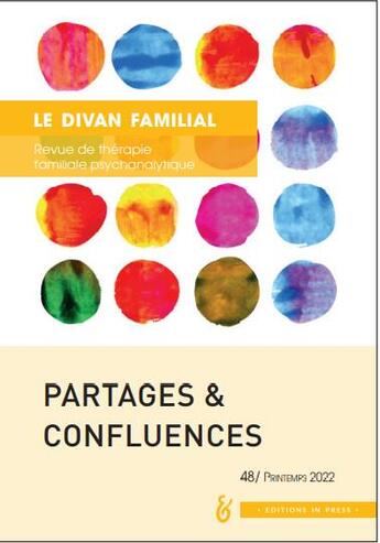 Couverture du livre « Divan familial n 48. partages et confluences » de Anne Loncan aux éditions In Press