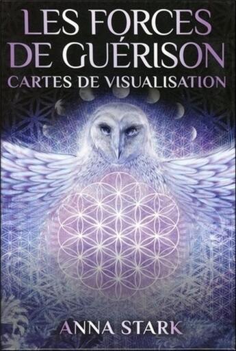 Couverture du livre « Les forces de guérison ; cartes de visualisation » de Anna Stark aux éditions Contre-dires