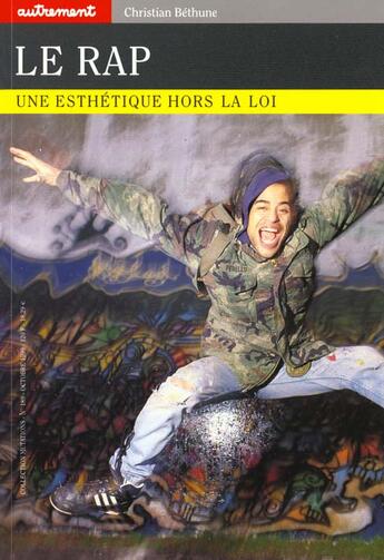 Couverture du livre « Le Rap Une Esthetique Hors La Loi » de Christian Bethune aux éditions Autrement