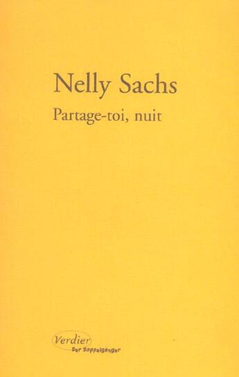 Couverture du livre « Partage-toi, nuit » de Nelly Sachs aux éditions Verdier