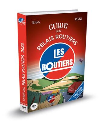 Couverture du livre « Guide des relais routiers 2022 » de  aux éditions Sejt Editions