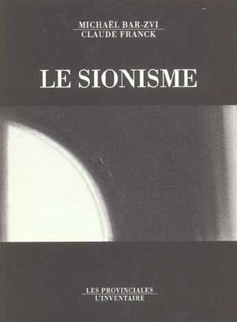 Couverture du livre « Sionisme (le) » de Michael Bar-Zvi aux éditions L'inventaire