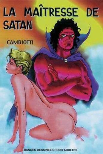 Couverture du livre « La maitresse de Satan » de Cambiotti aux éditions Press Magazine