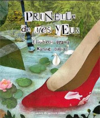 Couverture du livre « Prunelle de mes yeux » de Elisabeth Brami et Karine Daisay aux éditions Atelier Du Poisson Soluble