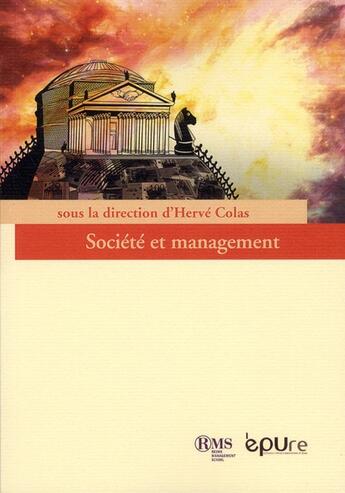 Couverture du livre « Societe et management » de Colas Herve aux éditions Pu De Reims