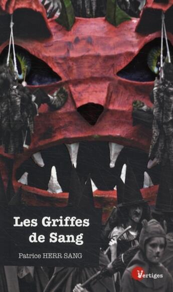 Couverture du livre « Les griffes de sang » de Patrice Herr Sang aux éditions Tabou