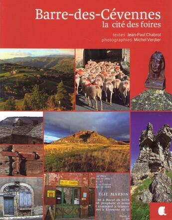 Couverture du livre « Barre-des-Cévennes, la cité des foires » de Jean-Paul Chabrol et Michel Verdier aux éditions Alcide