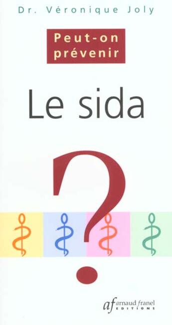 Couverture du livre « Le sida » de Joly aux éditions Arnaud Franel