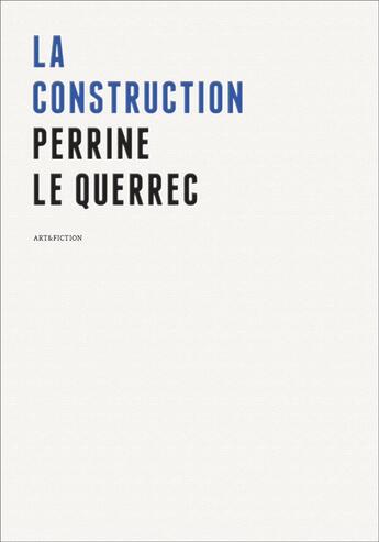 Couverture du livre « La construction » de Le Querrec/Sand aux éditions Art Et Fiction