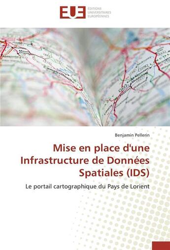 Couverture du livre « Mise en place d'une infrastructure de donnees spatiales (ids) » de Pellerin-B aux éditions Editions Universitaires Europeennes