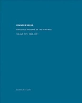 Couverture du livre « Edward ruscha catalogue raisonne of the paintings vol.5 1993-1997 » de Dean Robert/Turney L aux éditions Steidl