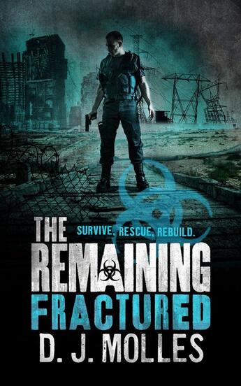 Couverture du livre « The Remaining: Fractured » de Molles D J aux éditions Little Brown Book Group Digital