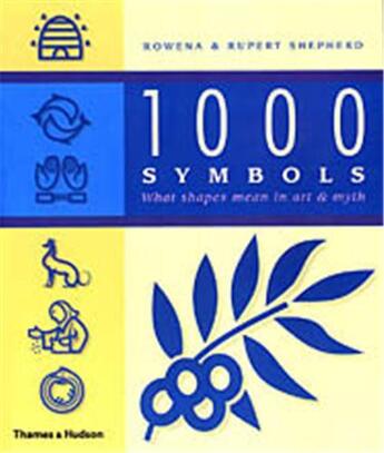 Couverture du livre « 1000 symbols » de Shepherd Rowena aux éditions Thames & Hudson