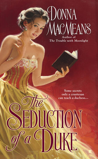 Couverture du livre « The Seduction of a Duke » de Macmeans Donna aux éditions Penguin Group Us