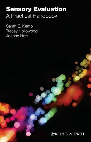 Couverture du livre « Sensory Evaluation » de Sarah Kemp et Tracey Hollowood et Joanne Hort aux éditions Wiley-blackwell