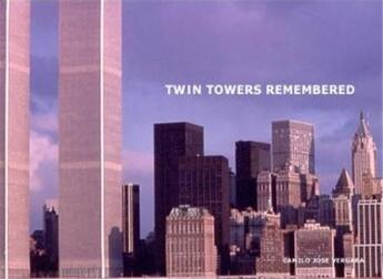 Couverture du livre « Twin towers remembered » de Vergara Camilo Jose aux éditions Princeton Architectural