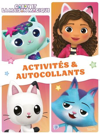 Couverture du livre « Gabby et la maison magique - activites et autocollants » de Universal Studios aux éditions Hachette Jeunesse