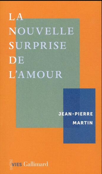 Couverture du livre « La nouvelle surprise de l'amour » de Jean-Pierre Martin aux éditions Gallimard