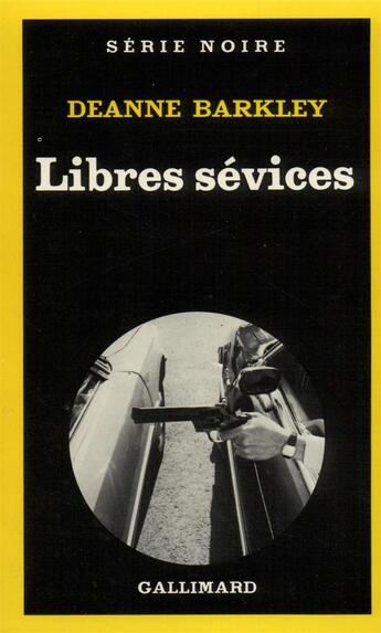 Couverture du livre « Libres sévices » de Deanne Barkley aux éditions Gallimard