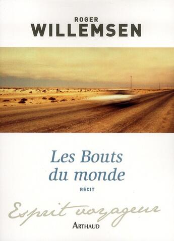 Couverture du livre « Les bouts du monde » de Roger Willemsen aux éditions Arthaud