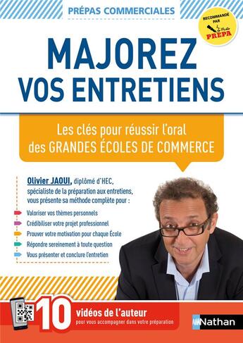 Couverture du livre « Majorez vos entretiens : les clés pour réussir l'oral des grandes écoles de commerce.... (édition 2021) » de Olivier Jaoui aux éditions Nathan